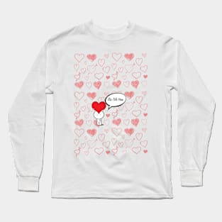 Its For You Long Sleeve T-Shirt